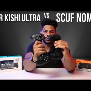 Razer Kishi Ultra vs SCUF NOMAD: Which is the Best Controller for Mobile Gaming?