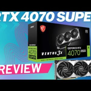 RTX 4070 Super Review: The Best Graphics Card for the Money?
