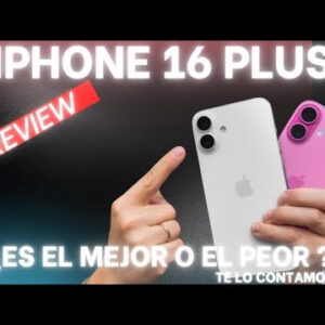 IPHONE 16 PLUS Review: Is the Upgrade from the iPhone 15 Worth It?