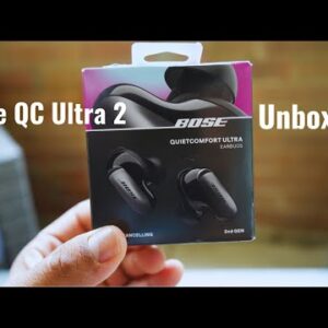 Bose QuietComfort Ultra Earbuds 2nd Gen Unboxing