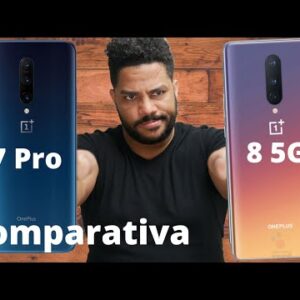 ONEPLUS 7 PRO VS ONEPLUS 8 5G COMPARATIVA MERECE LA PENA CAMBIARSE ?