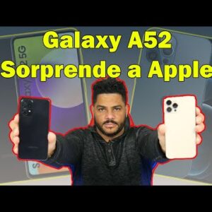 Galaxy A52 vs IPhone 12 Pro It is no longer necessary to pay so much for an iPhone