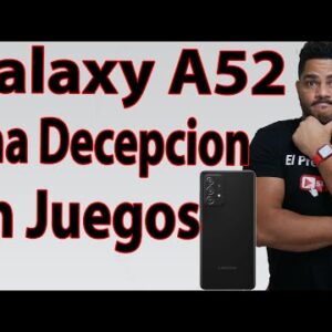 GALAXY A52 VERY LOOSE IN GAMES