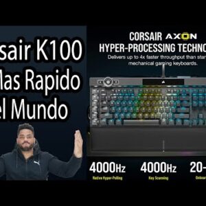 World's Fastest Gaming Keyboard Corsair K100 End User Experience